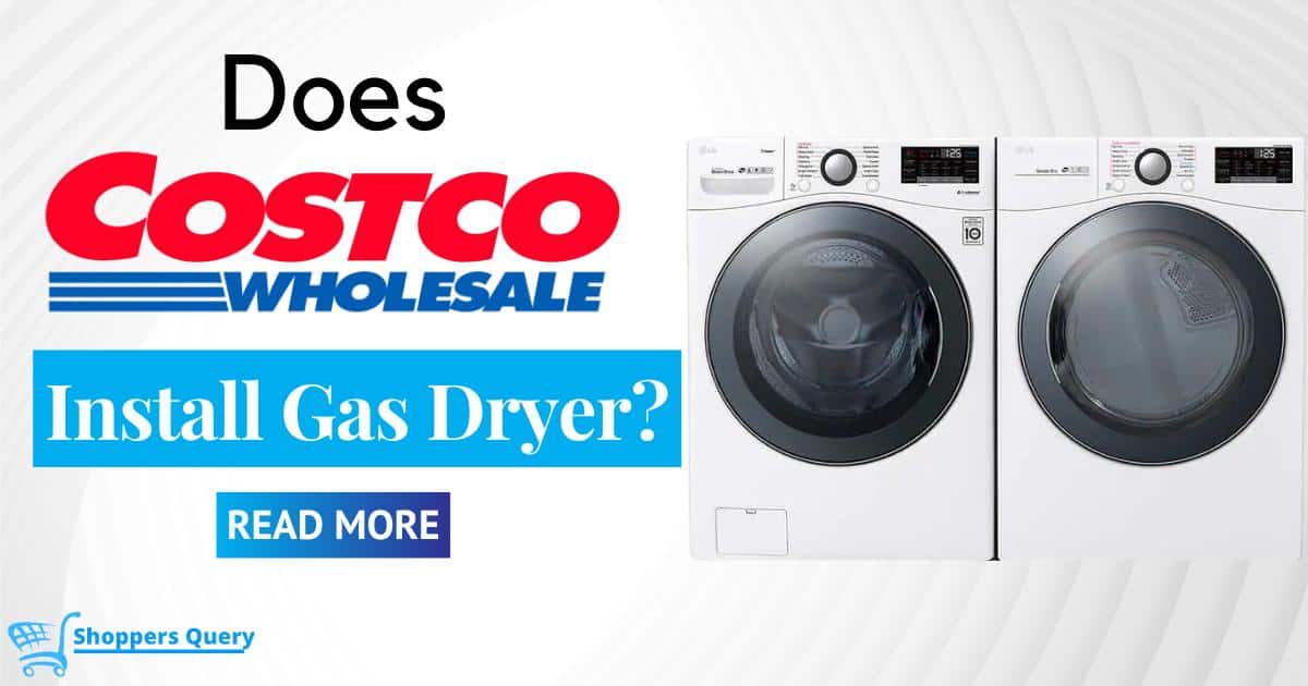 Does Costco Install Gas Dryers