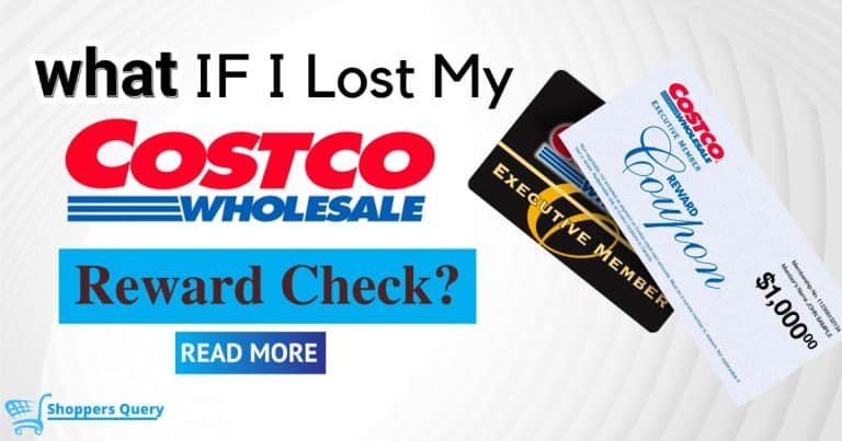 What If I Lost My Costco Rewards Check? [Do This Instead]