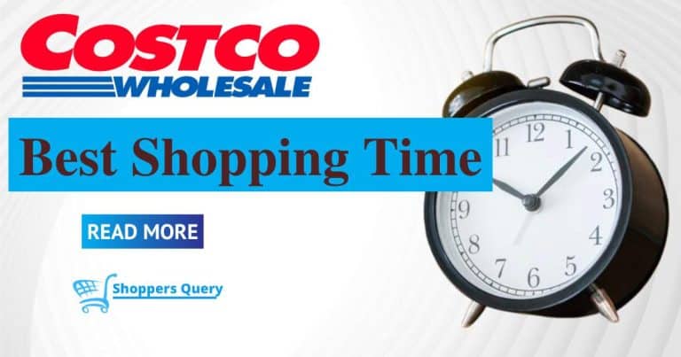 The Best Day And Time To Shop At Costco [Complete Guide]