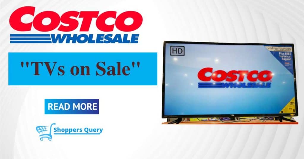 When Do Costco TVs Go On Sale Tips To Score Best Deals   Costco TVs 1024x538 