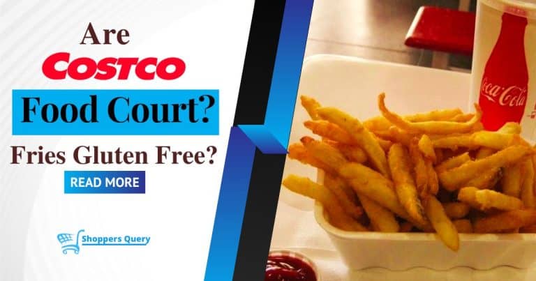 Are Costco Food Court Fries Gluten Free?