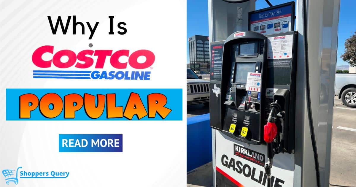 Why Is Costco Gas So Popular