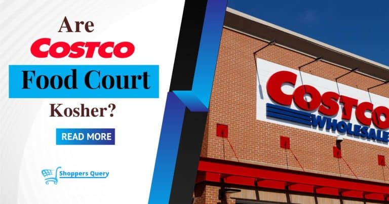 Is Costco Food Court Kosher? [Everything You Need to Know]